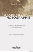 Parution: Bernd Stiegler, Images de la photographie. Un album de métaphores photographiques